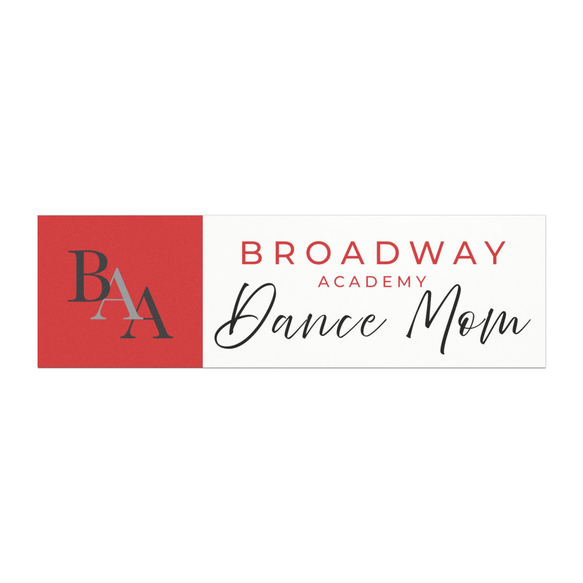 Broadway Dance Mom Car Magnet, BAA Logo on Red