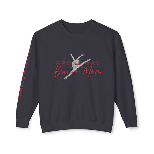 (PERSONALIZE IT!) Broadway Dance Mom Crewneck Sweatshirt